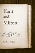 Kant and Milton - Hardcover