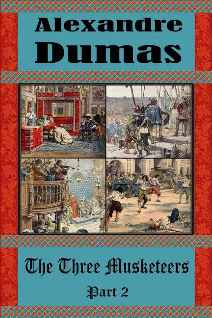 The Three Musketeers Part 2 - Paperback