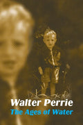 The Ages of Water - Paperback