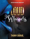 Loud Whispers - Paperback