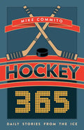 Hockey 365: Daily Stories from the Ice - Paperback