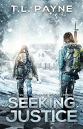 Seeking Justice: A Post Apocalyptic EMP Survival Thriller (Gateway to Chaos Series Book Three) - Paperback