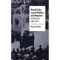 Social Life, Local Politics, and Nazism: Marburg, 1880-1935 - Paperback