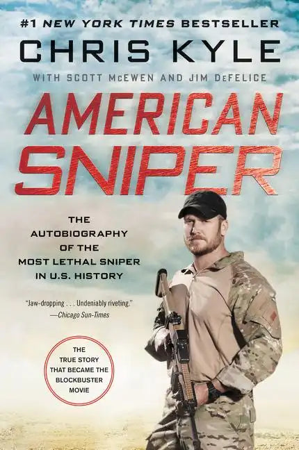 American Sniper: The Autobiography of the Most Lethal Sniper in U.S. Military History - Paperback
