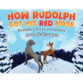 How Rudolph Got His Red Nose - Paperback