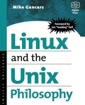 Linux and the Unix Philosophy: Operating Systems - Paperback