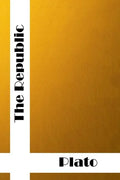 The Republic: (Plato Classics Collection) - Paperback