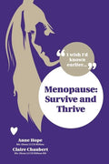 Menopause: Survive and Thrive - Paperback