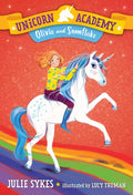 Unicorn Academy #6: Olivia and Snowflake - Paperback