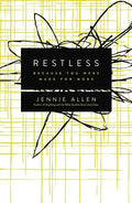 Restless: Because You Were Made for More - Paperback