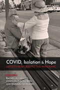 COVID, Isolation & Hope: Artists Respond to the Pandemic - Paperback