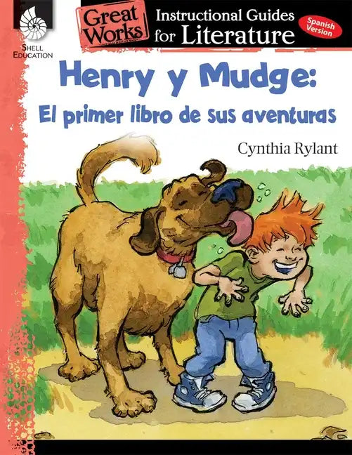 Henry Y Mudge: El Primer Libro de Sus Aventuras: An Instructional Guide for Literature - Paperback