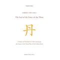 The Seal of the Unity of the Three: A Study and Translation of the Cantong qi, the Source of the Taoist Way of the Golden Elixir - Hardcover
