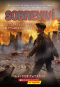 Sobreviví El Terremoto de San Francisco, 1906 (I Survived the San Francisco Earthquake, 1906) - Paperback