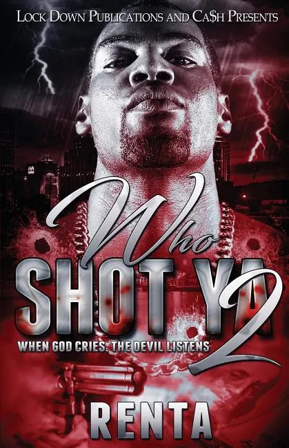 Who Shot YA 2: When God Cries, the Devils Listens - Paperback