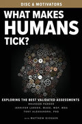 What Makes Humans Tick?: Exploring the Best Validated Assessments - Paperback