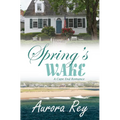 Spring's Wake - Paperback