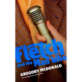 Fletch and the Man Who - Paperback