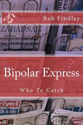 Bipolar Express - Paperback