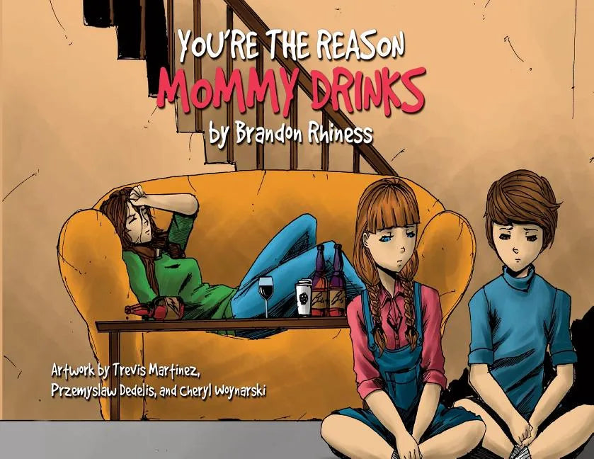 You're the Reason Mommy Drinks - Paperback