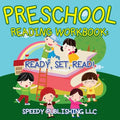 Preschool Reading Workbook: Ready, Set, Read! - Paperback