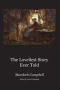 The Loveliest Story Ever Told - Paperback