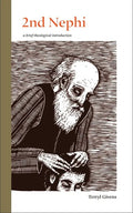 2nd Nephi: A Brief Theological Introduction - Paperback