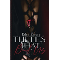 The Ties That Bind Us - Paperback