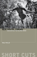 New Digital Cinema: Reinventing the Moving Image - Paperback