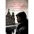 Children in the City of Czars - Paperback