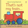 That's Not My Train. - Board Book