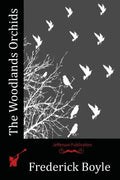 The Woodlands Orchids - Paperback