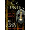 The Deadly Caesar: A Novel of the Late Roman Empire - Paperback