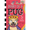 Pug the Prince: A Branches Book (Diary of a Pug #9) - Hardcover
