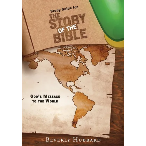 Study Guide for The Story of the Bible: God's Message to the World - Paperback