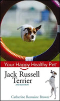 Jack Russell Terrier: Your Happy Healthy Pet - Hardcover