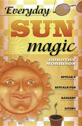 Everyday Sun Magic: Spells & Rituals for Radiant Living - Paperback