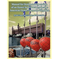 Manual for Design and Operation of an Oyster Seed Hatchery for the American Oyster Crassostrea Virginica - Paperback