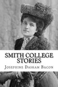 Smith College Stories - Paperback