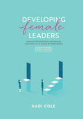 Developing Female Leaders: Study Guide - Paperback