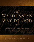 The Waldensian Way to God - Paperback