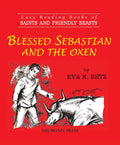 Blessed Sebastian and the Oxen - Paperback