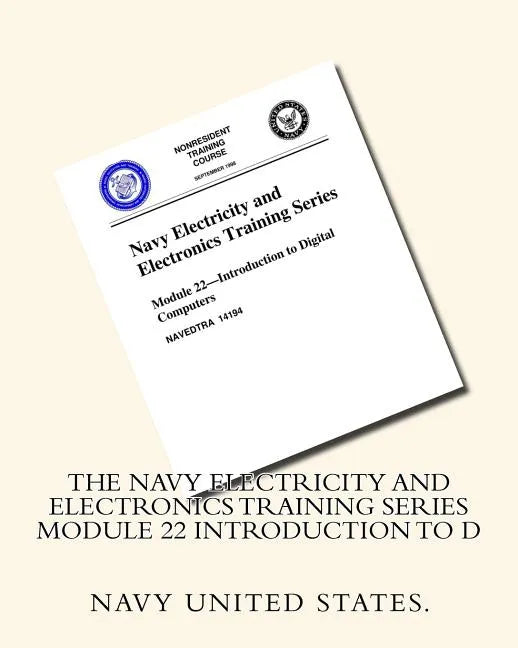The Navy Electricity and Electronics Training Series Module 22 Introduction To D - Paperback