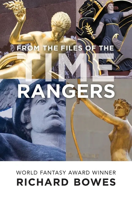 From the Files of the Time Rangers - Paperback