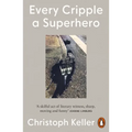 Every Cripple a Superhero - Paperback