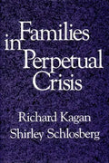Families in Perpetual Crisis - Paperback