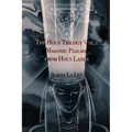 The Holy Trilogy Vol. 1: Masonic Psalms from Holy Lands - Paperback