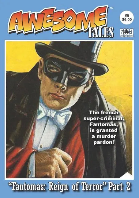 Awesome Tales #9: Fantomas: Reign of Terror - Paperback