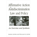 Affirmative Action in Antidiscrimination Law and Policy: An Overview and Synthesis - Paperback