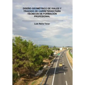 Diseño Geométrico de Viales Y Trazado de Carreteras Para Técnicos de Formación Profesional - Paperback